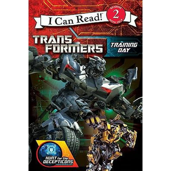 Pre-Owned Transformers: Hunt for the Decepticons: Training Day (I Can Read: Level 2: Transformers: Hunt for the Deceptions) (Paperback) 0061991775 9780061991776