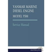 Yanmar Marine Diesel Engine Model Ysm (Paperback)