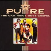 Pure The Oak Ridge Boys Gospel