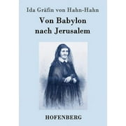 Von Babylon nach Jerusalem (Paperback)
