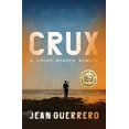 thumbnail image 1 of Crux: A Cross-Border Memoir, 1 of 1
