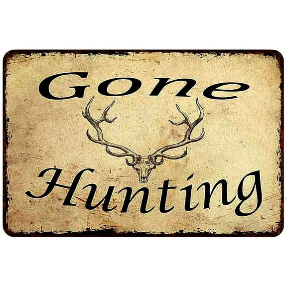 Vintage Tin Poster Gone Hunting Metal Tin Sign 8x12 Inch Retro Art Home Kitchen Bar Restaurant Garden Garage Classic Wall Decor Metal Plaque New