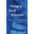 thumbnail image 2 of Managing Social Businesses: Mission, Governance, Strategy and Accountability, 2 of 2