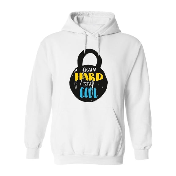 Train Hard Stay Cool Hoodie Men -Image by Shutterstock, Male x-Large