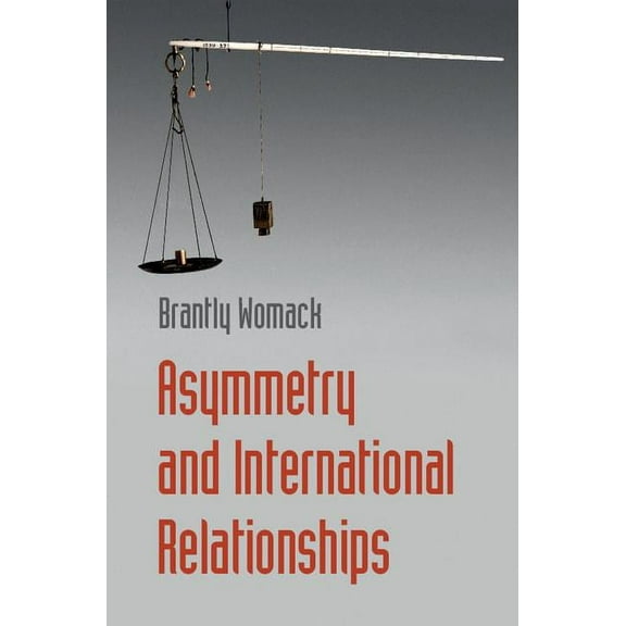 Asymmetry and International Relationships, (Hardcover)