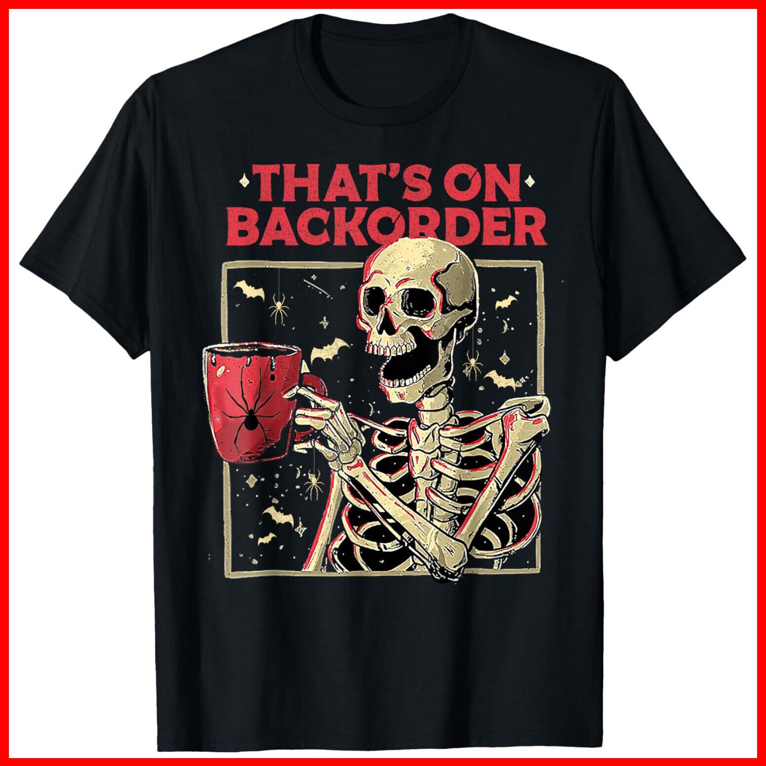 Pharmacy Tech Skeleton That's Backorder Funny Halloween Black Cotton T-Shirt