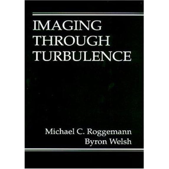 Pre-Owned Imaging Through Turbulence (Laser & Optical Science & Technology) (Hardcover) 0849337879 9780849337871