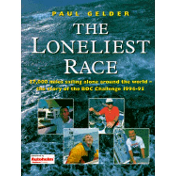 Pre-Owned Lonliest Race 1ed (Hardcover) 0713642025 9780713642025