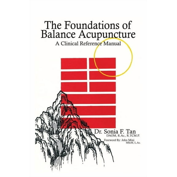The Foundations of Balance Acupuncture (Hardcover)