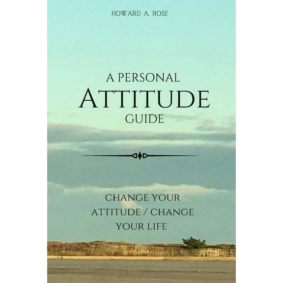 A Personal Attitude Guide (Paperback)