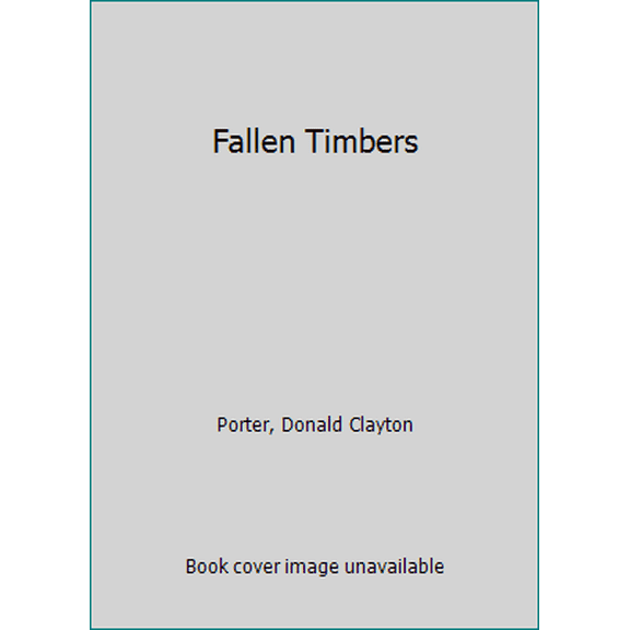 Pre-Owned Fallen Timbers (White Indian Series, No. 19) (Unknown) 0553284746 9780553284744