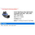 thumbnail image 2 of Center High Mount Stop Light Socket - Compatible with 2002 - 2003, 2005 - 2007 Jeep Liberty 2006, 2 of 2