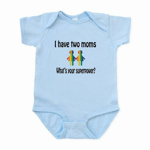 CafePress - I Have Two Moms, Whats Your Super Power? Body Suit - Baby Light Bodysuit, Size Newborn - 24 Months