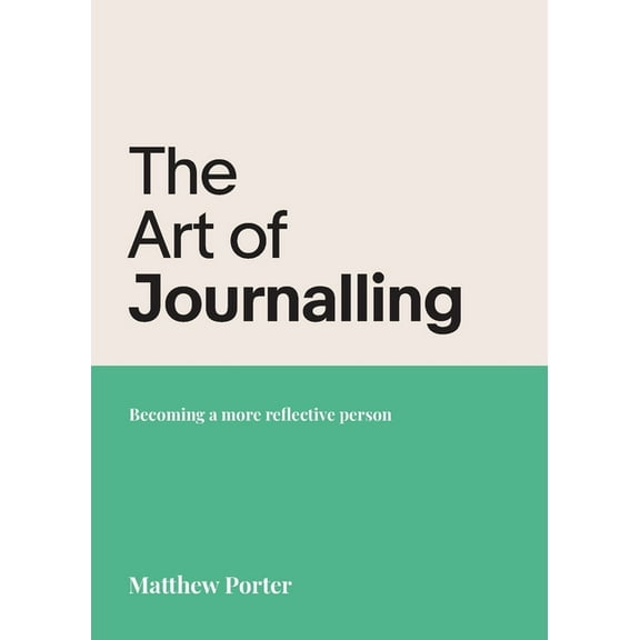 The Art of Journalling (Paperback)