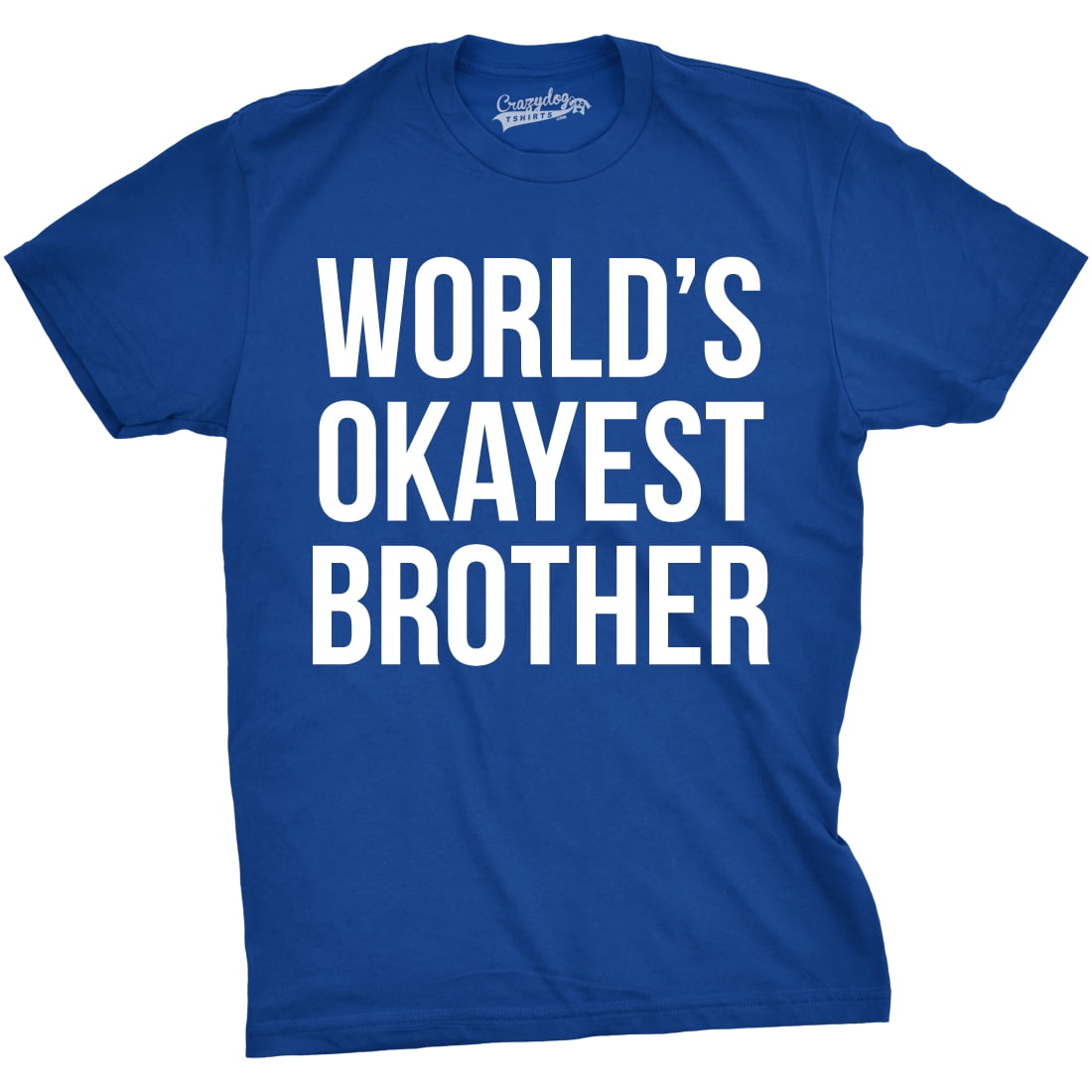 Mens Worlds Okayest Brother Shirt Funny T Shirts Big Brother Sister Gift Idea