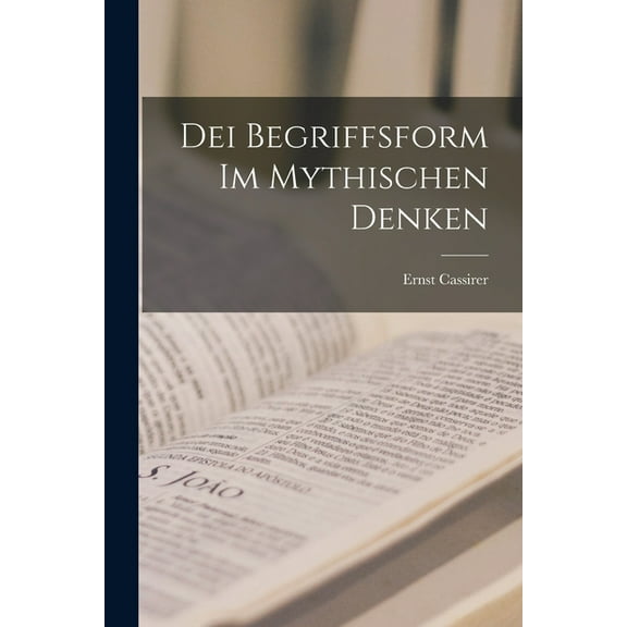 Dei Begriffsform Im Mythischen Denken (Paperback)