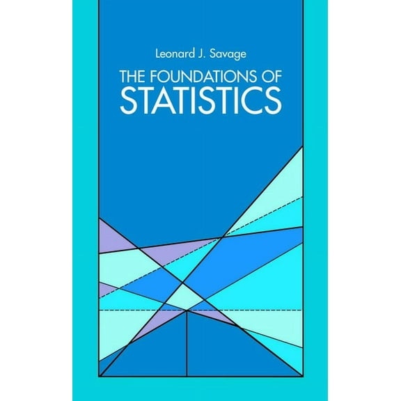 Dover Books on Mathematics: The Foundations of Statistics (Paperback)