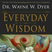 Pre-Owned Everyday Wisdom/Trade (Paperback 9781401905057) by Dr. Wayne W Dyer
