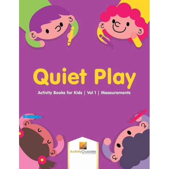 Quiet Play: Activity Books for Kids Vol 1 Measurements, (Paperback)