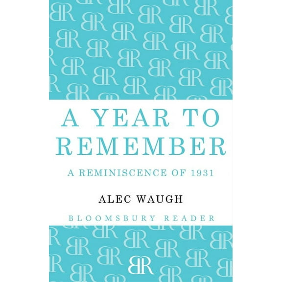 A Year to Remember: A Reminiscence of 1931, (Paperback)