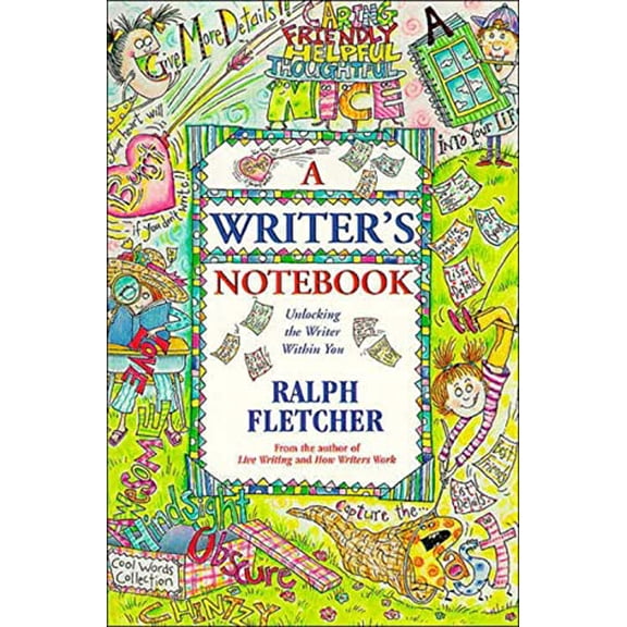 Pre-Owned A Writer's Notebook: Unlocking the Writer Within You (Paperback) 0380784300 9780380784301