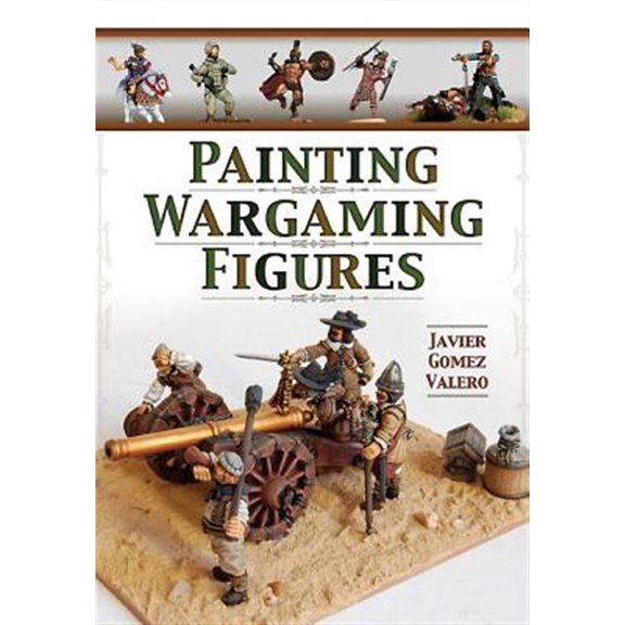 Pre-Owned Painting Wargaming Figures: Painting Wargaming Figures (Paperback)