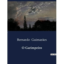 O Garimpeiro, (Paperback)