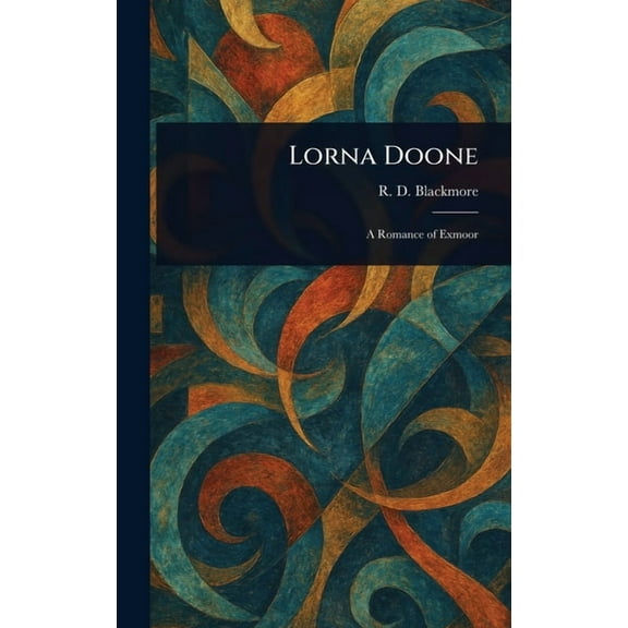 Lorna Doone, (Hardcover)