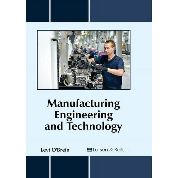Manufacturing Engineering and Technology, (Hardcover)