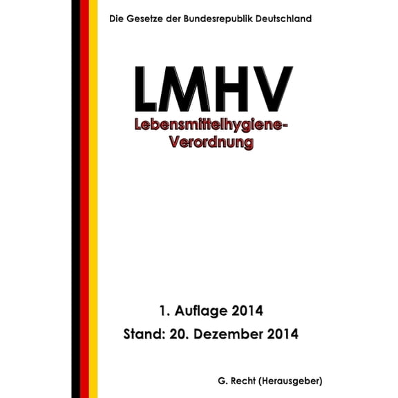 Lebensmittelhygiene-Verordnung - LMHV (Paperback)