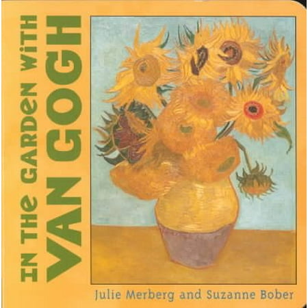 In the Garden with Van Gogh (Board Book)