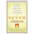 thumbnail image 1 of Seven Choices: Finding Daylight After Loss Shatters Your World, 1 of 1