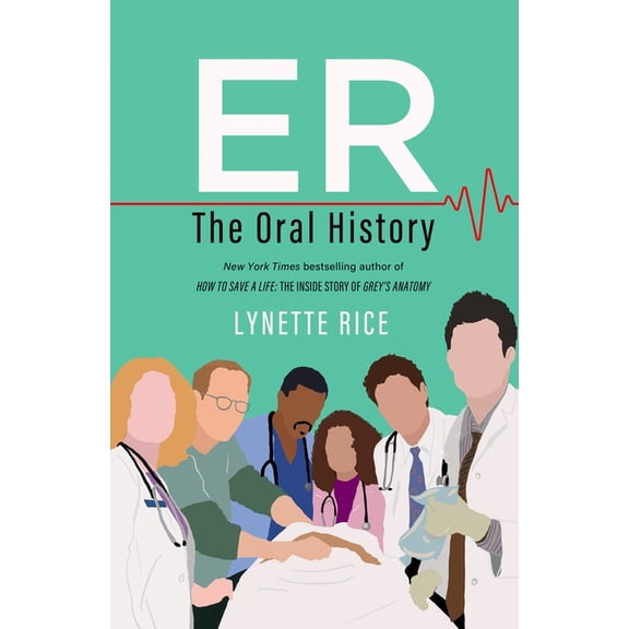 Er: The Oral History, (Hardcover)