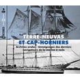 thumbnail image 2 of Derniers Navigateurs de la Marine a Voile - Terre-Neuvas & Cap-Horniers: Archives Orales - Music & Performance - CD, 2 of 2