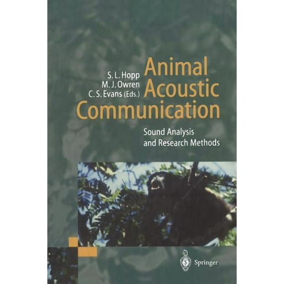 Animal Acoustic Communication: Sound Analysis and Research Methods, (Paperback)