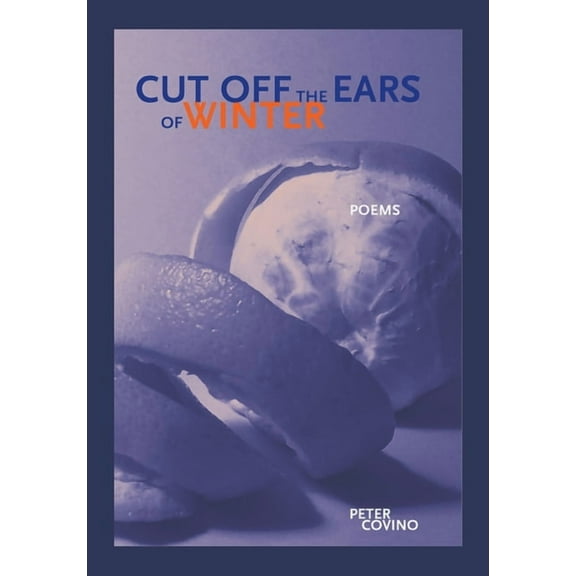 Cut Off the Ears of Winter (Paperback)