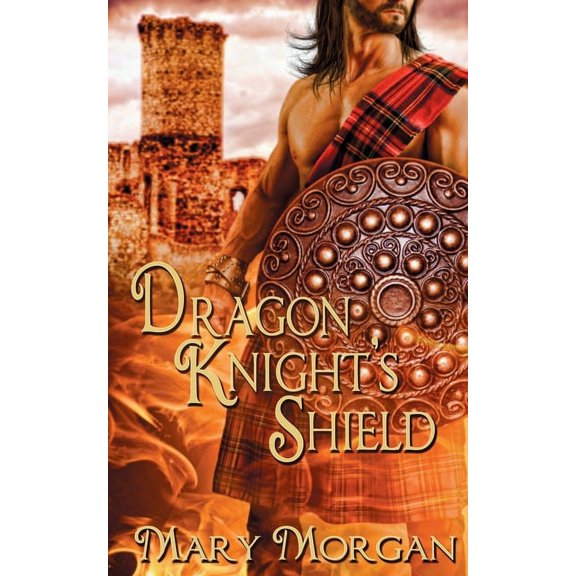 Order of the Dragon Knights Dragon Knight's Shield, Book 4, (Paperback)