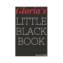 Little Black Book: Gloria's Little Black Book: Gloria's Little Black Book (Paperback)