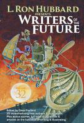 L. Ron Hubbard Presents Writers of the Future: L. Ron Hubbard Presents Writers of the Future Volume 32: The Best New Science Fiction and Fantasy of the Year (Paperback) - image 2 of 2