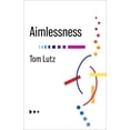 thumbnail image 1 of Pre-Owned Aimlessness (Paperback) 023119935X 9780231199353, 1 of 2