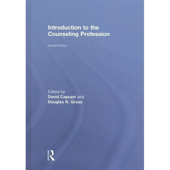 Introduction to the Counseling Profession (Hardcover)