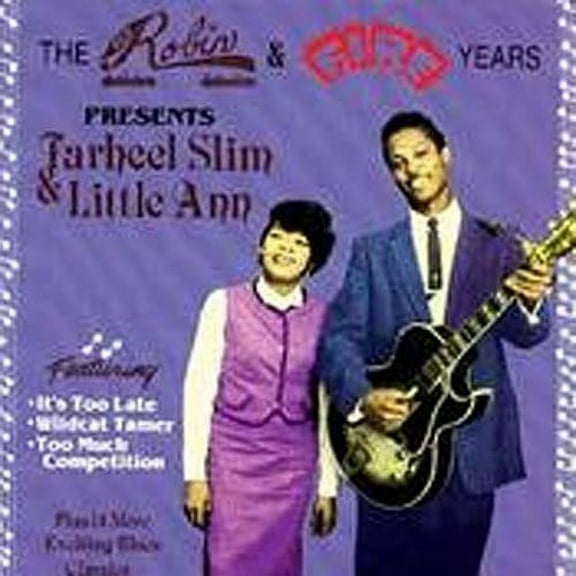 Tarheel Slim - The Red Robin / Fire Years - Music & Performance - CD
