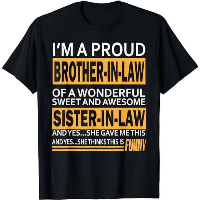 Camiseta de Cumpleaños Divertida y Orgullosa para Cuñado de su Cuñada - Mujer