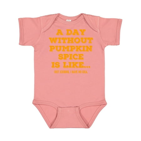 

Inktastic Day Without Pumpkin Spice Gift Baby Boy or Baby Girl Bodysuit
