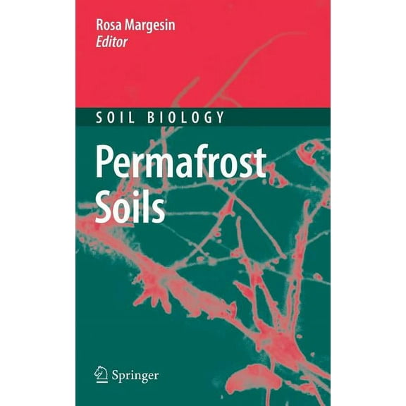 Soil Biology Permafrost Soils, Book 16, (Hardcover)