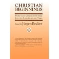 thumbnail image 2 of Christian Beginnings: Word and Community from Jesus to Post-Apostolic Times (Paperback), 2 of 2