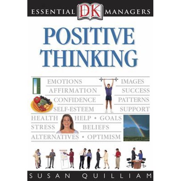 Pre-Owned DK Essential Managers: Positive Thinking (Paperback) 0756634180 9780756634186