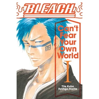 Bleach: Can't Fear Your Own World Bleach: Can't Fear Your Own