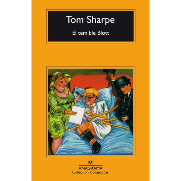 Libro El Temible Blott Tapa Blanda, Autor Tom Sharpe, Editorial Anagrama