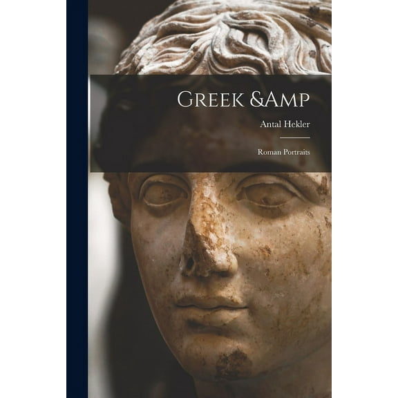 Greek & Roman Portraits (Paperback)
